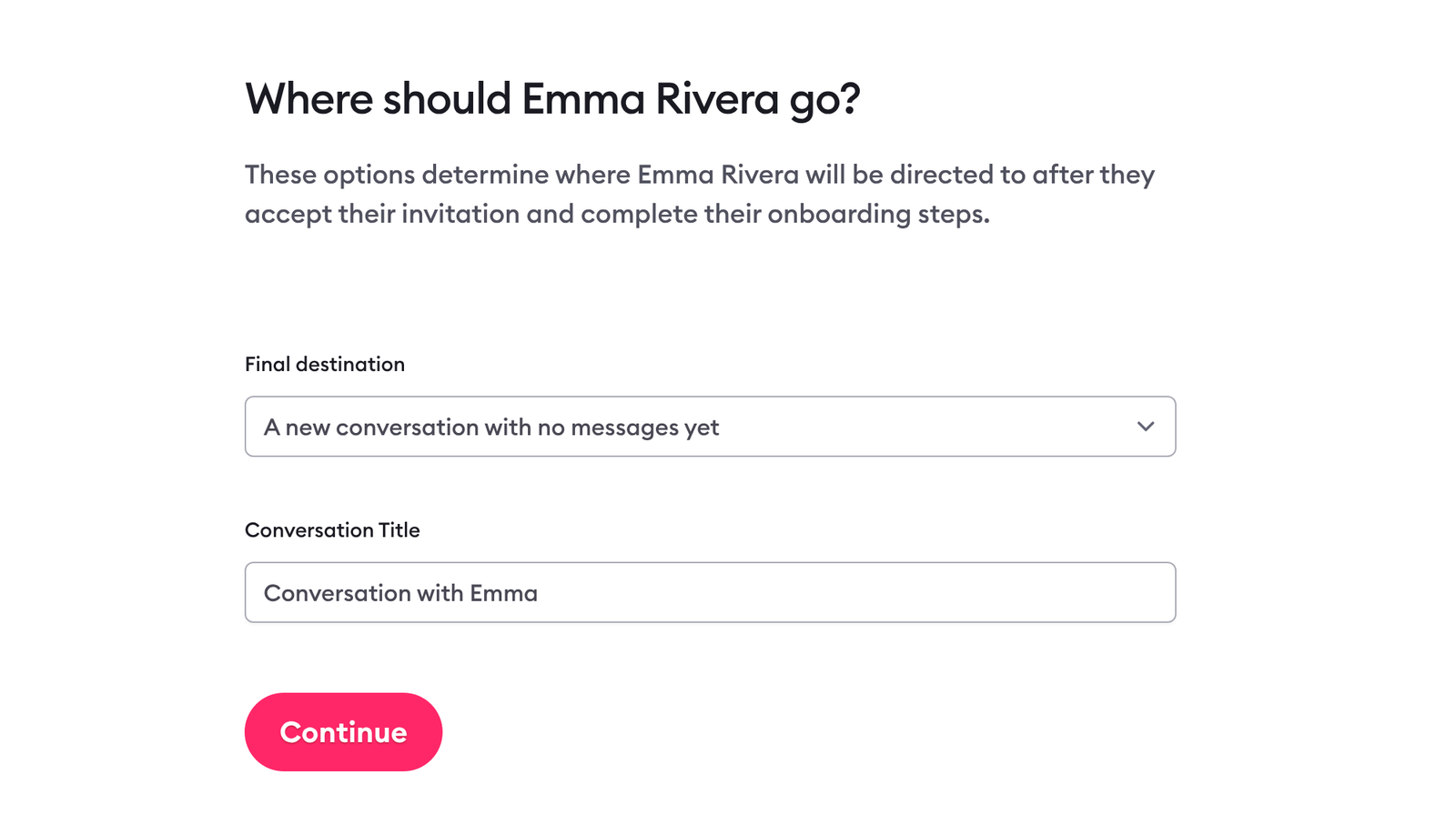 Clarityflow invitation settings asking 'Where should Emma Rivera go?', with Final destination set to 'A new conversation with no messages yet' and the conversation title 'Conversation with Emma'