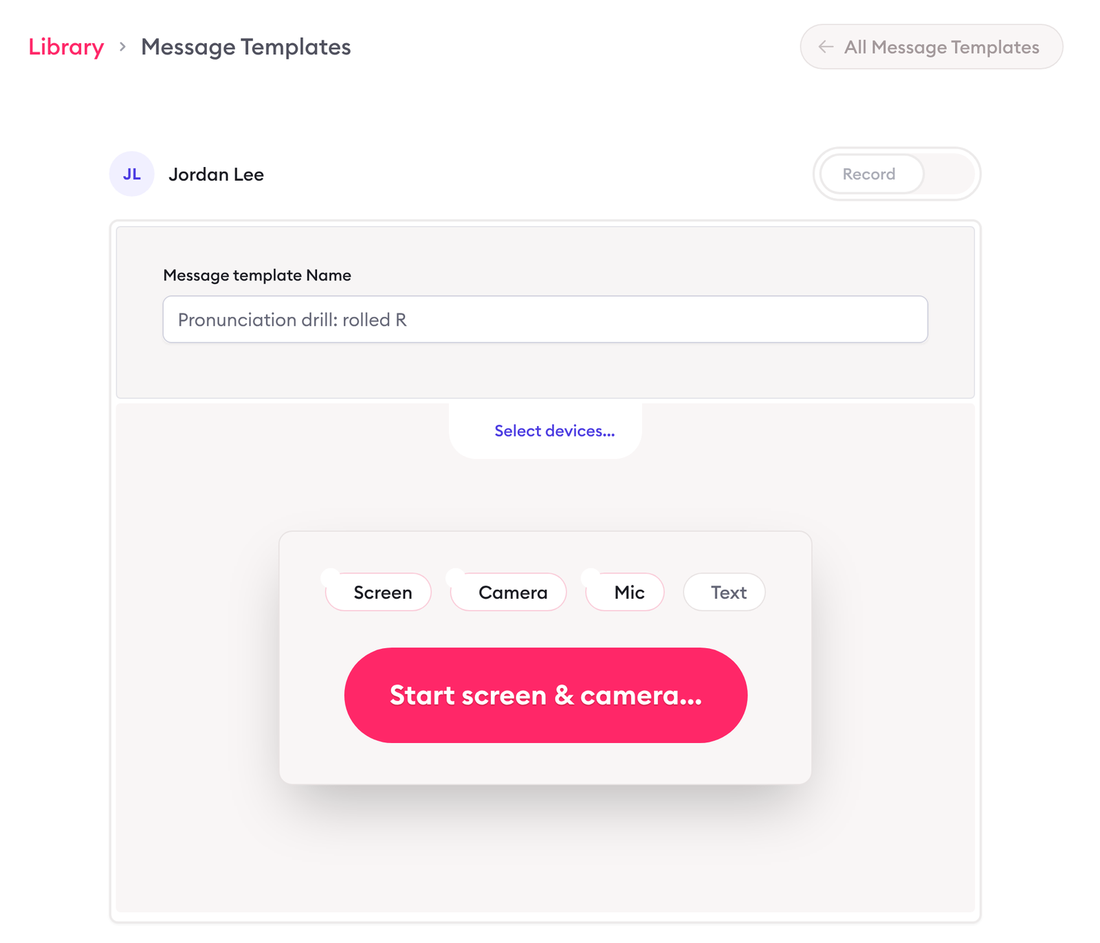 Clarityflow Library › Message Templates: a new message template named 'Pronunciation drill: rolled R', with the choice to record from screen, camera or mic, or write text.